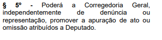 Regimento interno mostra que Corregedoria pode apurar atos de deputados considerados um ato contra o decoro parlamentar independente de denúncia ou representação. Crédito: Reprodução